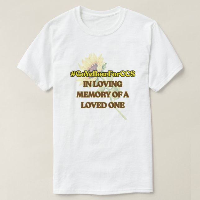 #GoYellowForCCS - In Loving Memory T-Shirt (Design Front)