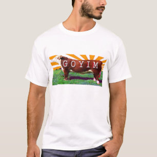 Goyim or  Goy T-Shirt Teeshirt