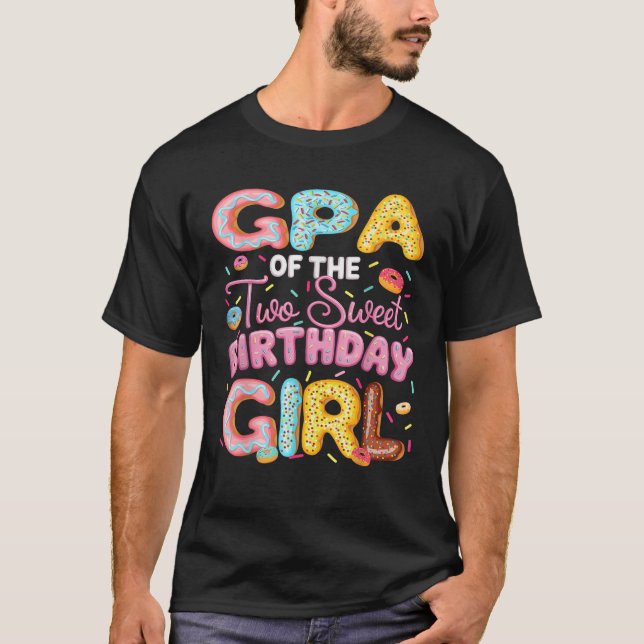 GPA Of The Two Sweet Birthday Girl Doughnut 2Nd Bi T-Shirt (Front)