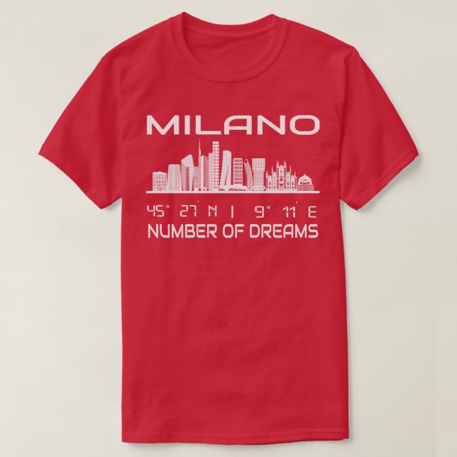 GPS Coordinates City Milan Skyline Dream City T-Shirt (Design Front)