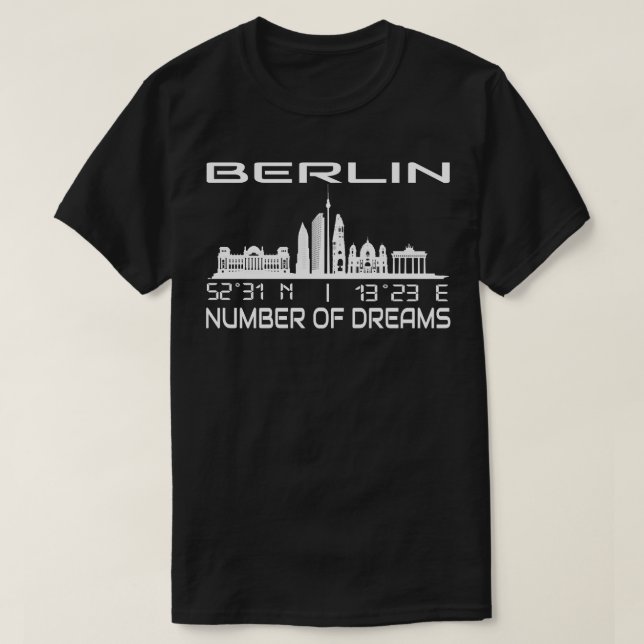GPS Coordinates City Of Berlin Skyline Dream City T-Shirt (Design Front)