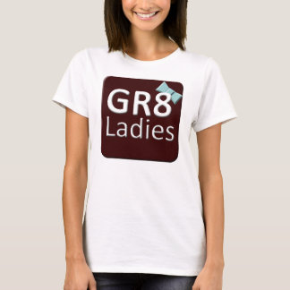 Gr8Ladies International Womens T-Shirts