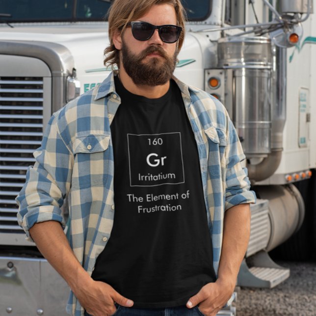 Gr The Element of Frustration Shirt (Creator Uploaded)