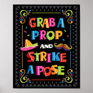 GRAB A PROP AND STRIKE A POSE Party Sign Print