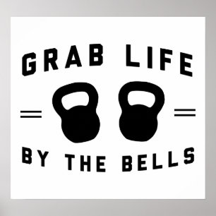 Grab Life By the Bells Poster