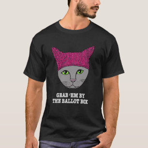 Grab them by the ballot box kitty T-Shirt