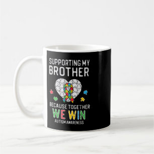 Grab this cute Supporting My Brother Together We W Coffee Mug