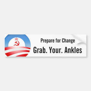 Grab. Your. Ankles Bumper Sticker