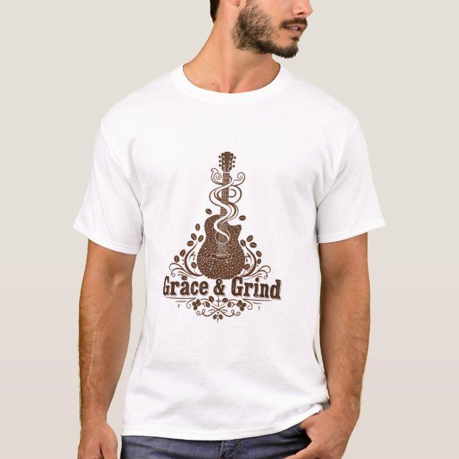 Grace and Grind T-Shirt (Front)