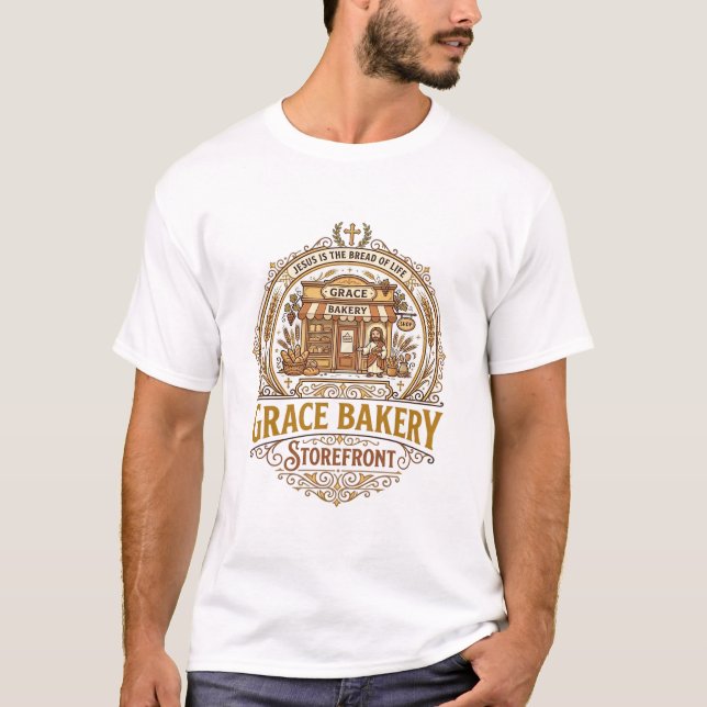 Grace Bakery Storefront Jesus Bakery Storefront Ch T-Shirt (Front)