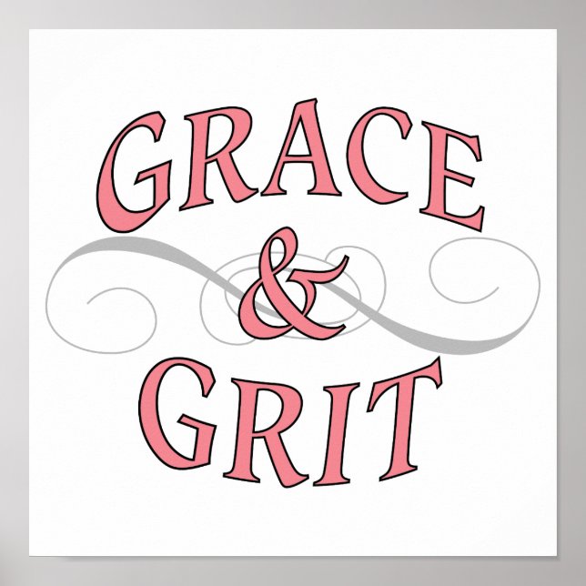 Grace & Grit girl power Poster (Front)