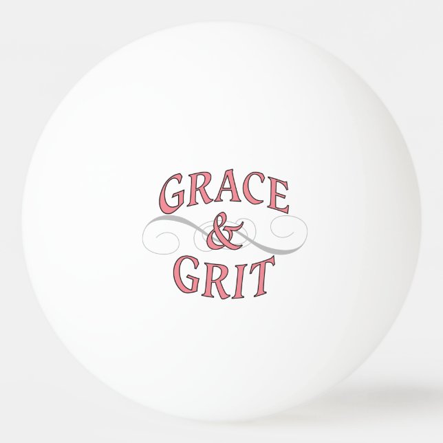 Grace & Grit Words in Pink & Grey Ping Pong Ball (Front)
