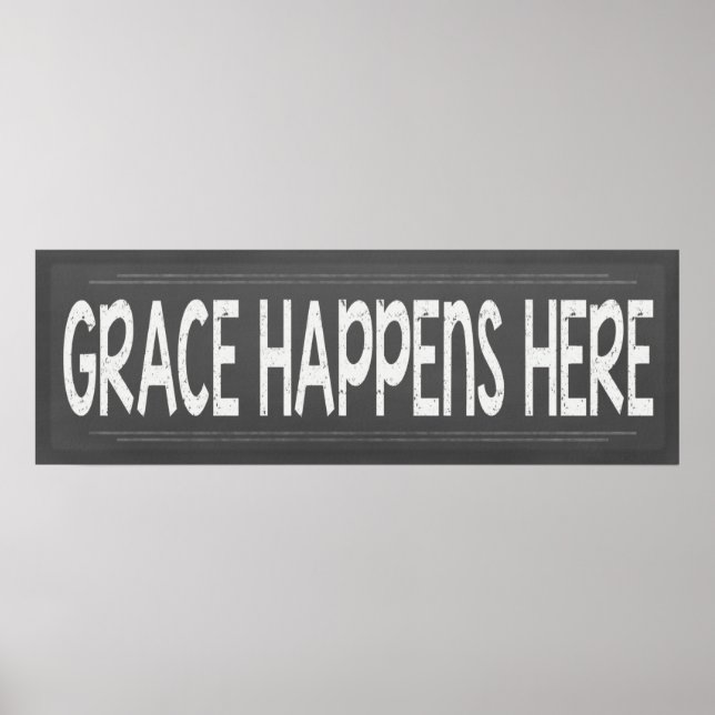 Grace Happens Here Christian Chalkboard  Look Sign (Front)