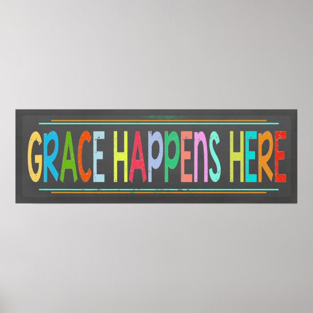 Grace Happens Here Colourful Christian Chalkboard Poster (Front)