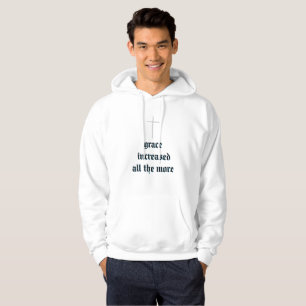 Grace Increase All The More White Hoodie
