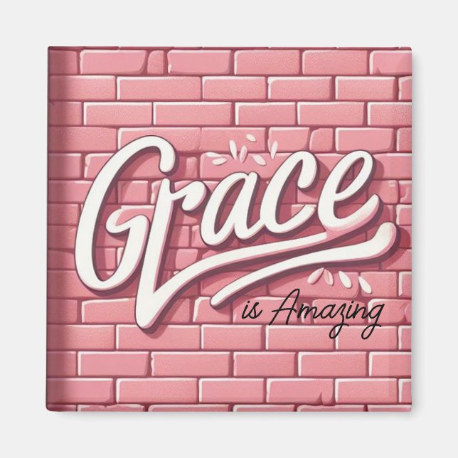 Grace is Amazing Pink Brick Wall Magnet (Front)