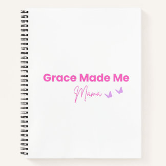 Grace Made Me Mama Christian Mum Notebook