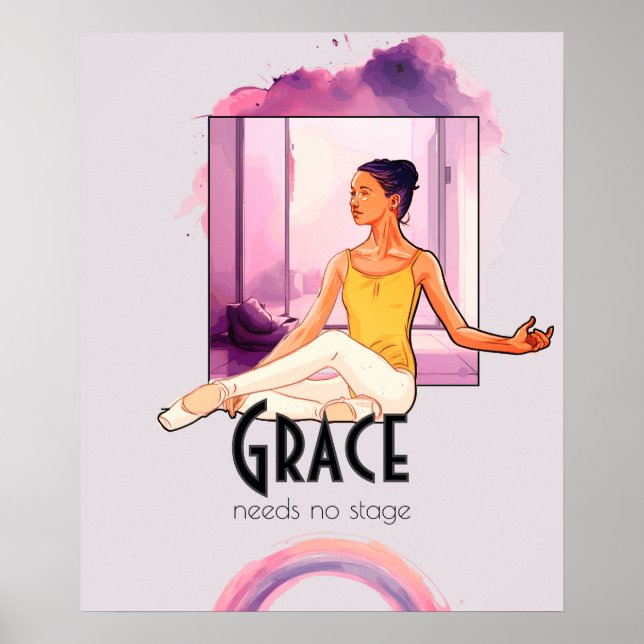 Grace Needs No Stage – Elegant Ballet Wall Art (Front)
