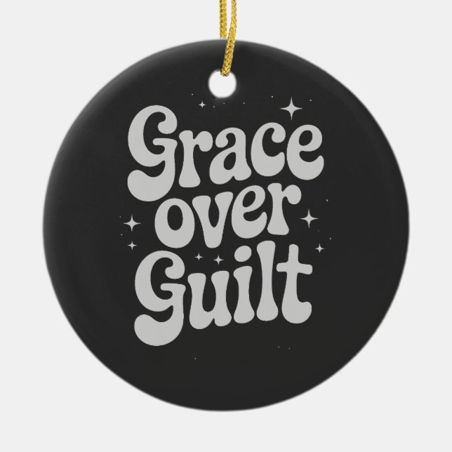 Grace Over Guilt  Ceramic Tree Decoration (Front)