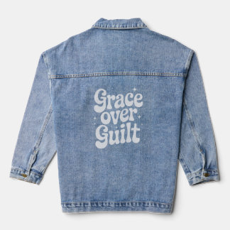 Grace Over Guilt Denim Jacket