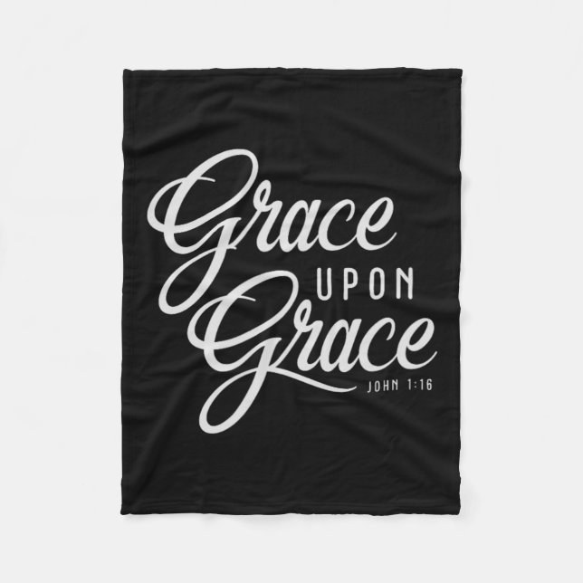 Grace Upon Grace Christian Faith Bible Verse Quote Fleece Blanket (Front)