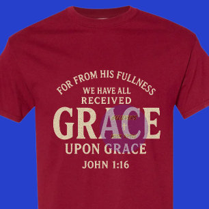 Grace upon Grace - Christian T-Shirt