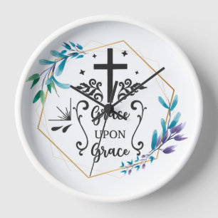 Grace Upon Grace Clock