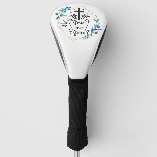 Grace Upon Grace  Golf Head Cover (Front)