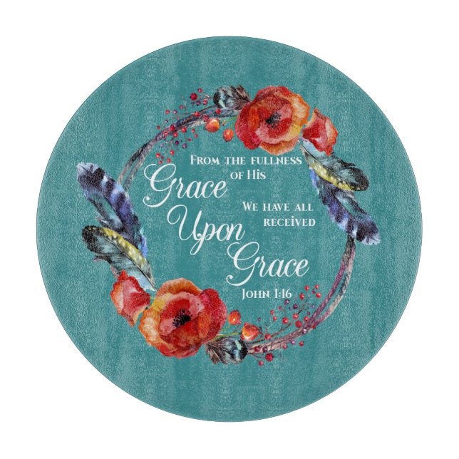 Grace Upon Grace  John 1:16 Scripture Cutting Board (Front)