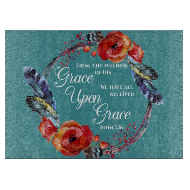 Grace Upon Grace  John 1:16 Scripture Cutting Board (Front)