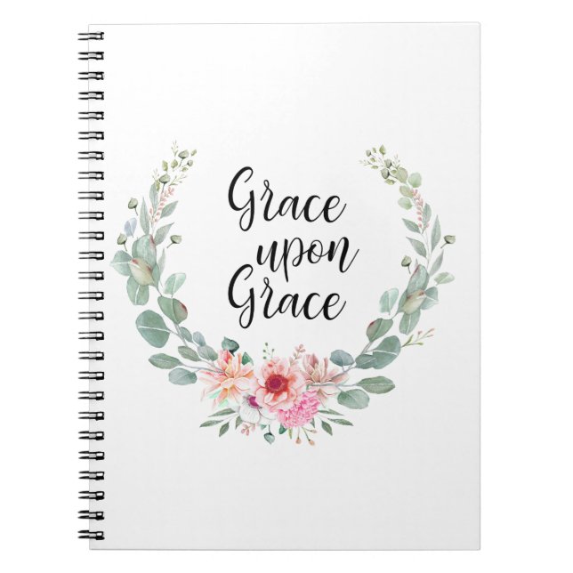 GRACE UPON GRACE NOTEBOOK (Front)