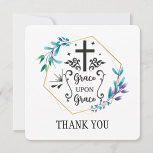 Grace Upon Grace Thank You Card