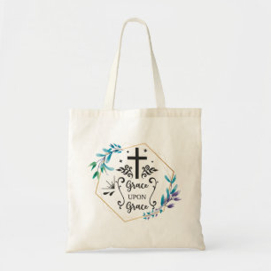Grace Upon Grace Tote Bag