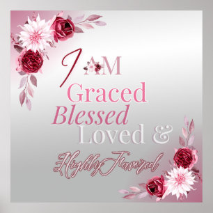 Graced Blessed Loved Favored Pink Floral Script Poster