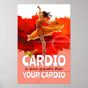 Graceful Cardio Ballet Dance Poster