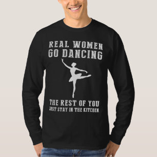 Graceful in the Kitchen! Real Women Go Ballet Tee