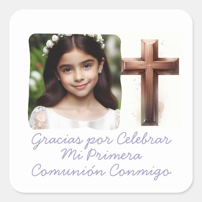 Gracias por Celebrar Mi Primera Comunión con Foto  Square Sticker (Front)