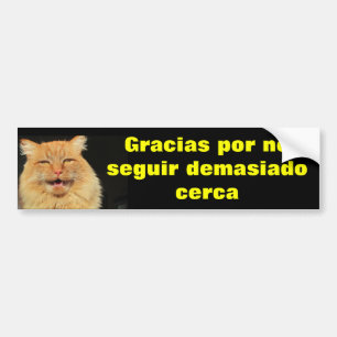 Gracias por no seguir demasiado cerca bumper sticker