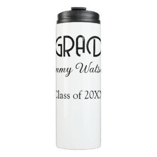 Grad bold letter graduation name class of 20XX sim Thermal Tumbler