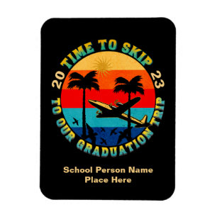 Grad Graduation Senior Class Trip 2023 Personalize Magnet