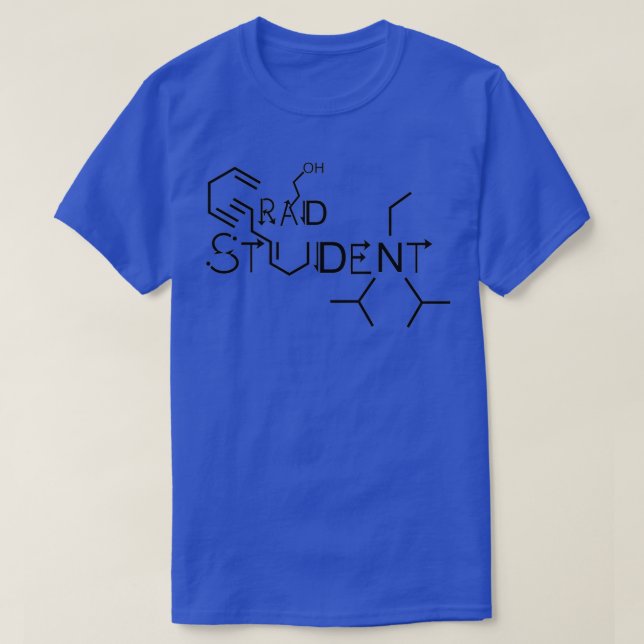 Grad Student Life 1 T-Shirt (Design Front)