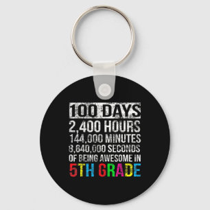 Grade 100 Day Countdown 100 Days Of School Gifts T Key Ring