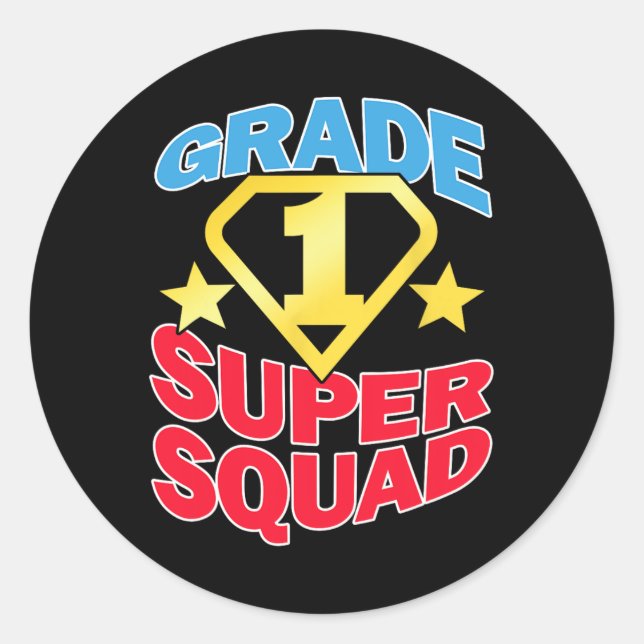 Grade 1 Super Squad Superhero Teacher Team  Classic Round Sticker (Front)