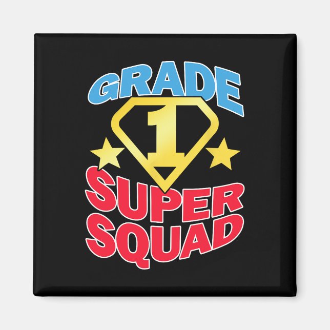 Grade 1 Super Squad Superhero Teacher Team  Magnet (Front)