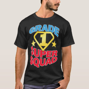 Grade 1 Super Squad Superhero Teacher Team  T-Shirt