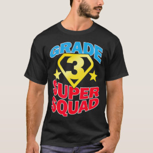 Grade 3 Super Squad Superhero Teacher Team  T-Shirt