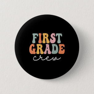 Grade Crew Retro Groovy Vintage First Day Of Schoo 6 Cm Round Badge
