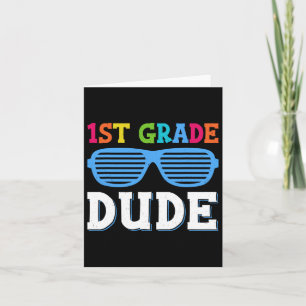 Grade Dude 1st Grade Teachers Students Back To Sch Card