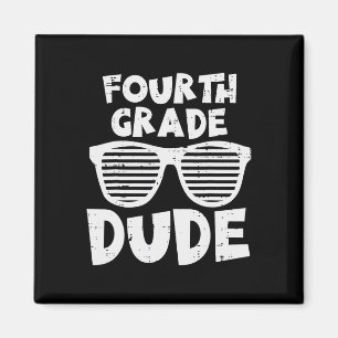Grade Dude 4th Grade Teachers Students Back To Sch Magnet