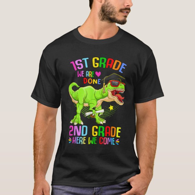 Grade Graduation T-rex Last Day Of School 1st Grad T-Shirt (Front)